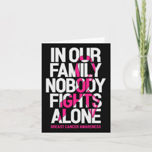 Carte Dans Notre Famille Personne ne combat seul le canc