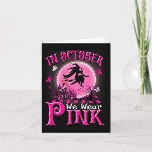 Carte Dans October We Wear Pink Ribbon Witch Halloween B