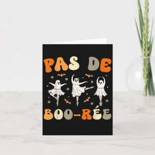 Carte Danse d'Halloween Pas De Boo-rée Ghost Ballet