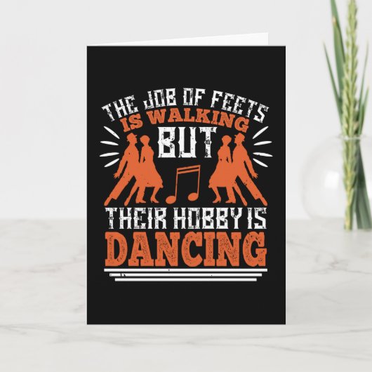 Carte Danse - La Danse Est Le Hobby Des Pieds (Devant)