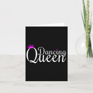 Carte Danse Queen Dance Danser Danser Danser Danser Cade
