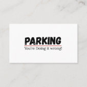 Carte D'appel Funny Parking You're Doing It Wrong (Devant)