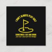 Carte D'appel I dont always play funny golfing golfer golf (Devant)