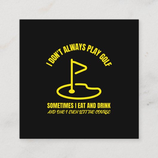 Carte D'appel I dont always play funny golfing golfer golf (Devant)