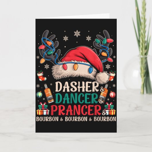 Carte Dasher Dancer Prancer And Bourbon Funny Christmas (Devant)