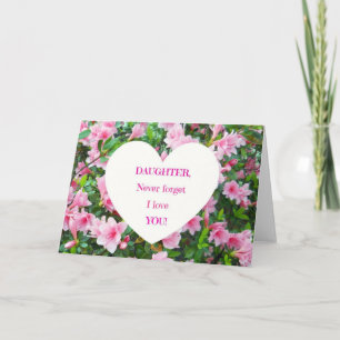 Carte Daughter, Never Forget I Love You !