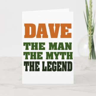 Carte Dave - l'homme, le mythe, la légende !