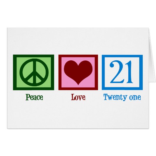 Carte de 21e anniversaire Peace Love (Devant horizontal)