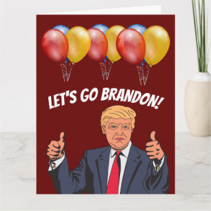 CARTE DE ANNIVERSAIRE LET'S GO BRANDON TRUMP