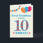 Carte de ballons à bascule Great Grandson 10e anni<br><div class="desc">Une carte d'anniversaire colorée pour un arrière-petit-fils de 10 ans, Le grand nombre 10 rempli d'un motif orange, rouge et bleu, surligné de bleu vif. Il y a des ballons et du bunting en haut, dans des couleurs assorties et l'accueil à la couverture est : "Grand-fils, vous avez 10 ans...</div>