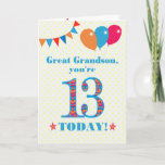 Carte de ballons à bascule Great Grandson 13e anni<br><div class="desc">Carte d'anniversaire colorée pour un arrière-petit-fils de 13 ans, Le grand numéro 13 est rempli d'un motif orange, rouge et bleu, surligné de bleu vif. Il y a des ballons et du bunting en haut, dans des couleurs assorties et l'accueil à la couverture est : "Grand petit-fils, tu as 13...</div>