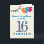 Carte de ballons à bascule Great Grandson 16e anni<br><div class="desc">Carte d'anniversaire colorée pour un arrière-petit-fils de 16 ans, Le grand numéro 16 est rempli d'un motif orange, rouge et bleu, surligné de bleu vif. Il y a des ballons et du bunting en haut, dans des couleurs assorties et l'accueil à la couverture est : "Grand petit-fils, tu as 16...</div>