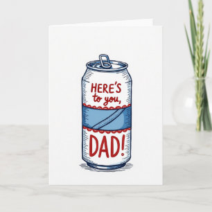 Carte de canette de boisson À la santé de Papa