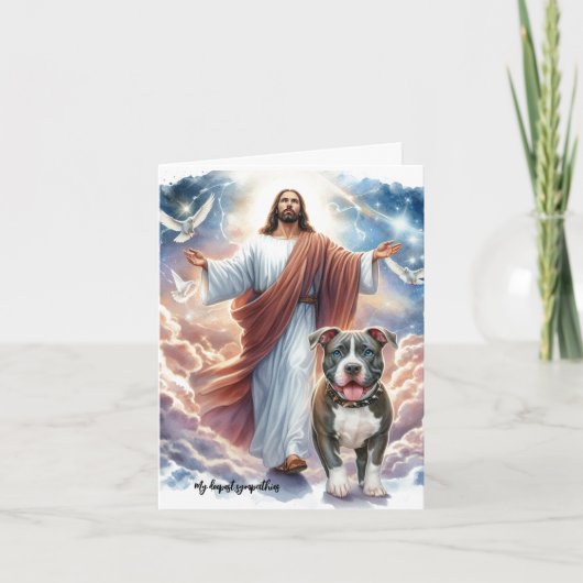 Carte de condoléances Jésus avec Pit Bull-Perte de (Devant)