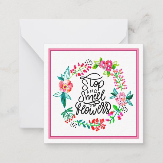 Carte De Correspondance Arrêtez-vous et respirez les fleurs (Devant)