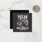 Carte De Correspondance Ça va prendre Felon et Trump Vance (Devant/Arrière en situation)