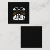 Carte De Correspondance Café Art Café Et Mascara (Devant / Derrière)