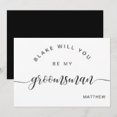 Carte De Correspondance Calligraphie noir et blanc, Be My Groomsman Card (Devant / Derrière)