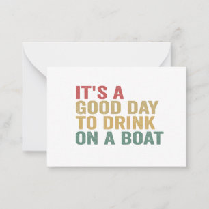 Carte De Correspondance C'est une bonne journée de boire sur un bateau Fun
