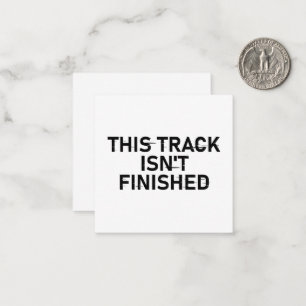 Carte De Correspondance Cette piste n'est pas finie - Conception de texte
