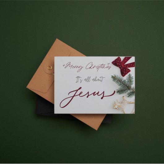 Carte De Correspondance Christmas Card: Merry Christmas it's about Jesus.