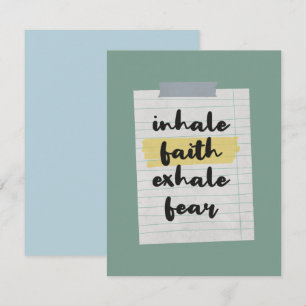 Carte De Correspondance Citation de foi : Inhale Faith Exhale Fear