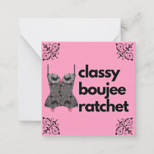Carte De Correspondance Classy Boujee Ratchet   Lingerie rose et noire