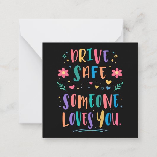 Carte De Correspondance Drive safe someone loves you (Devant)