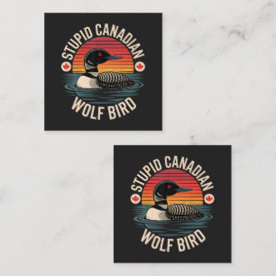 Carte De Correspondance Humour de loon d'oiseau de loup canadien stupide