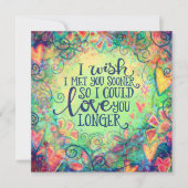 Carte De Correspondance J'aurais aimé te rencontrer plus tôt Citation Sain (Devant)