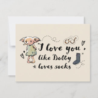 Carte De Correspondance Je t'aime comme Dobby aime les chaussettes