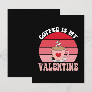 Carte De Correspondance Le café est mon Valentin