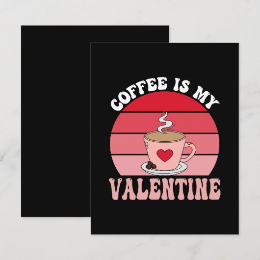 Carte De Correspondance Le café est mon Valentin (Devant / Derrière)
