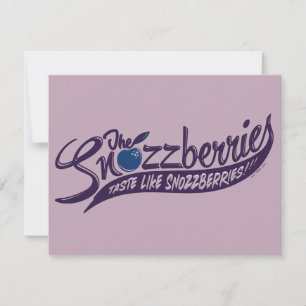 Carte De Correspondance Les Snozzberries Ont le Goût de Snozzberries !