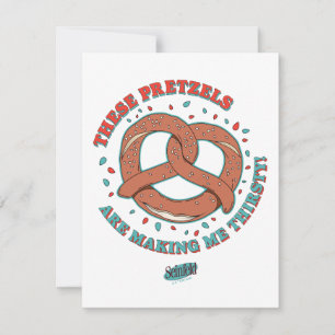 Carte De Correspondance Seinfeld   Ces Pretzels me donnent soif