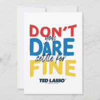 Ted Lasso | N'osez-vous pas vous fixer pour fin