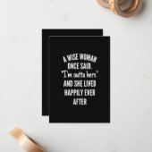 Carte De Correspondance Untitled designA Wise Woman Once Said I'm Outta (Devant/Arrière en situation)