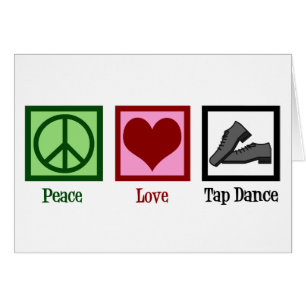 Carte de danse Peace Love Tap