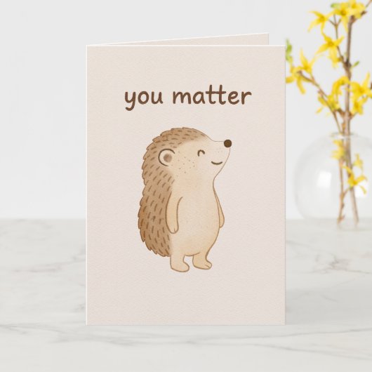 Carte de encouragement Hérisson Vous êtes Importan (Fleur jaune)
