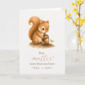 Carte de encouragement Vous Comptez Plus Que Vous  (Fleur jaune)