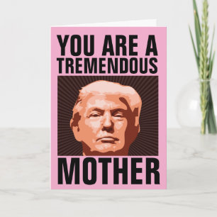 CARTE DE FETE DES MERES MOM DONALD TRUMP