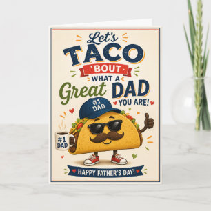 Carte de fête des pères drôle de Taco ‘Bout un sup