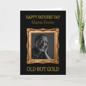 Carte de Fête des pères photo Vieux Mais Or (Devant)