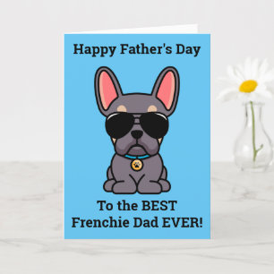 Carte de Fête des pères pour chien taureau françai