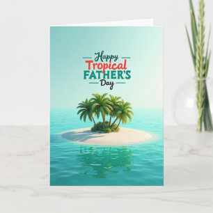 Carte de Fête des Pères Tropicale Design