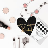 Je suis Loyal Babe Gold White Black Heart Client