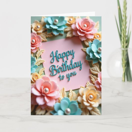 Carte de Fleur de Pearl pour Anniversaire Douce (Devant)
