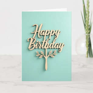 Carte de Joyeux Anniversaire en Bois Script