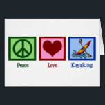 Carte de Kayak Peace Love<br><div class="desc">Un signe de paix,  un coeur et un kayak dans l'eau. Peace Love Kayak Card.</div>