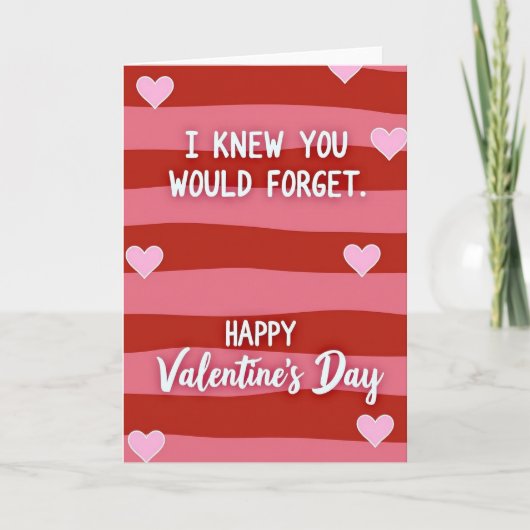Carte de la Saint-Valentin Drôle Oubliée (Devant)